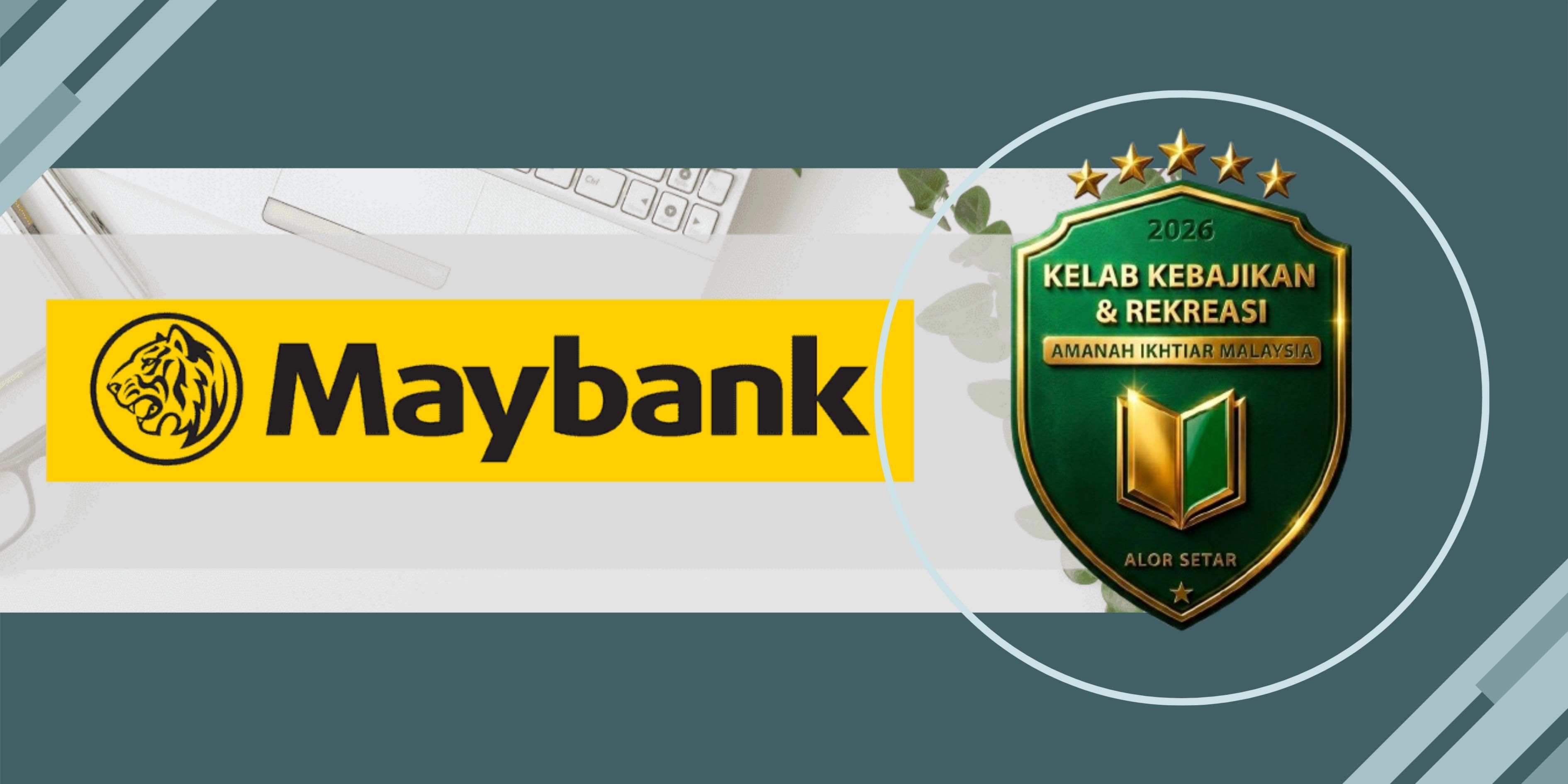 PEMBUKAAN AKAUN BANK MAYBANK